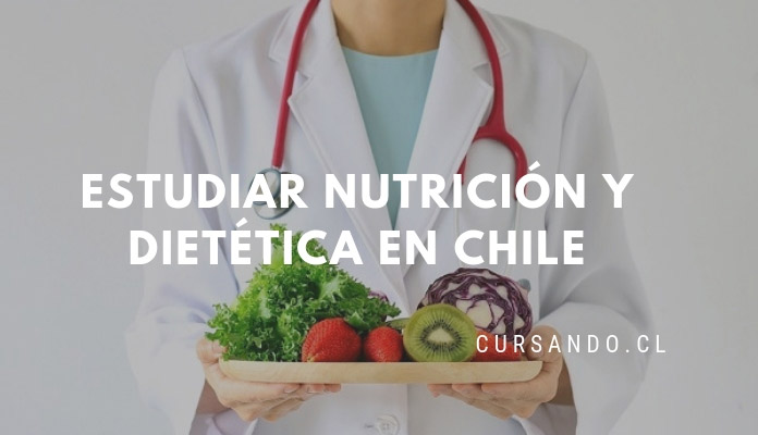 Dónde estudiar Nutrición y Dietética en Chile? Ranking de Universidades