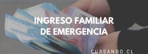 ingreso familiar de emergencia chile